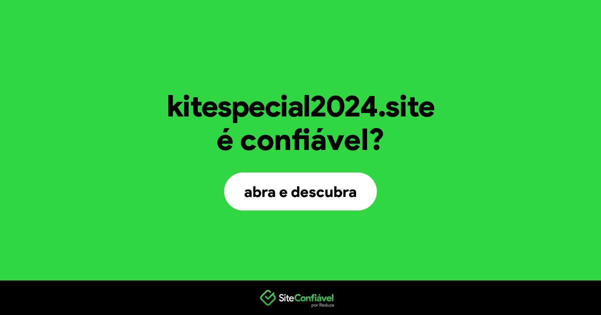 O site kitespecial2024.site é confiável?