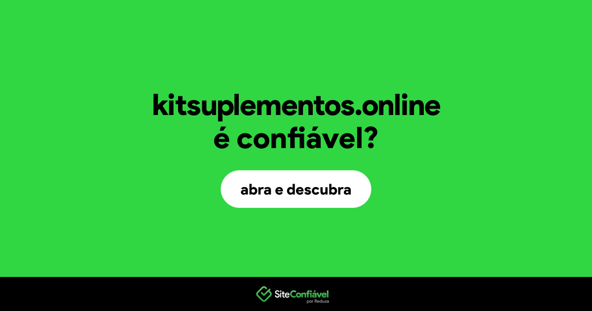 O site kitsuplementos.online é confiável?