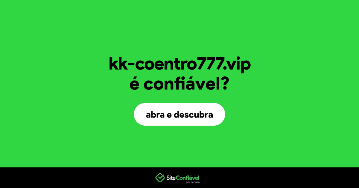 O site kk-coentro777.vip é confiável?