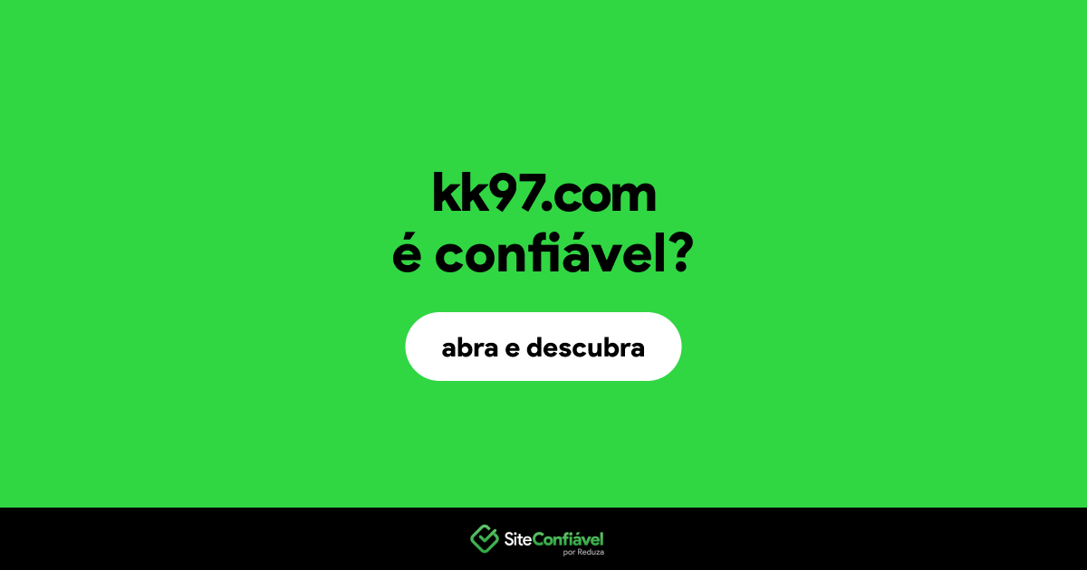O site kk97.com é confiável?