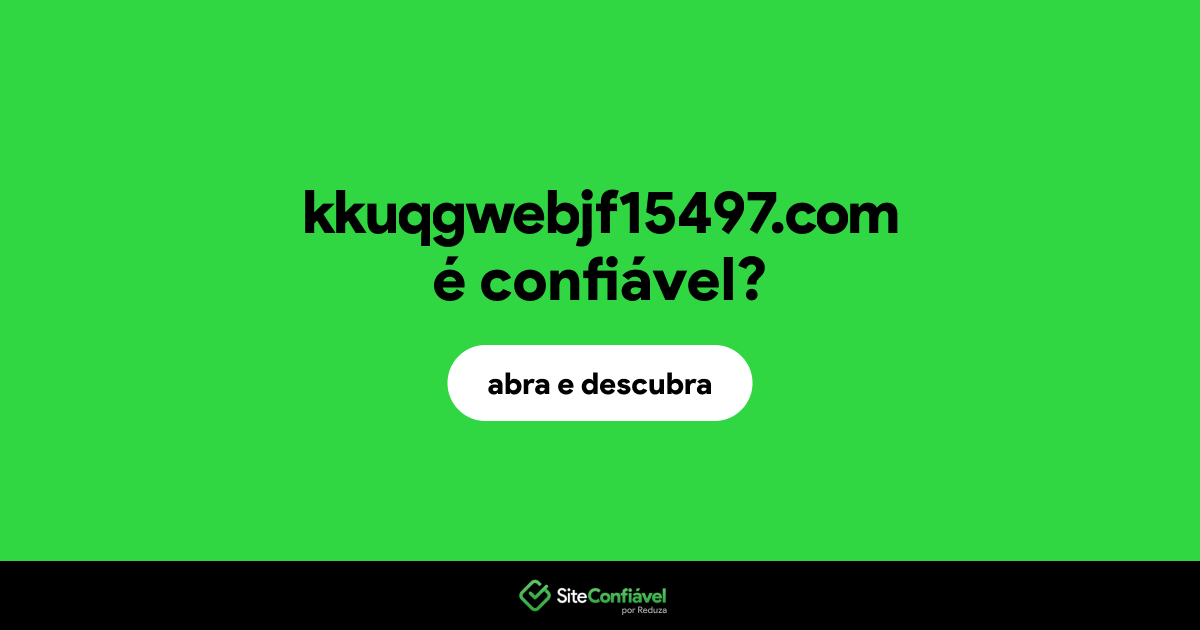O site kkuqgwebjf15497.com é confiável?