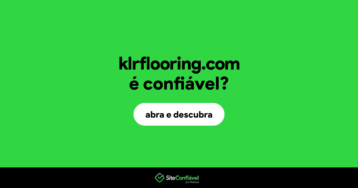 O site klrflooring.com é confiável?