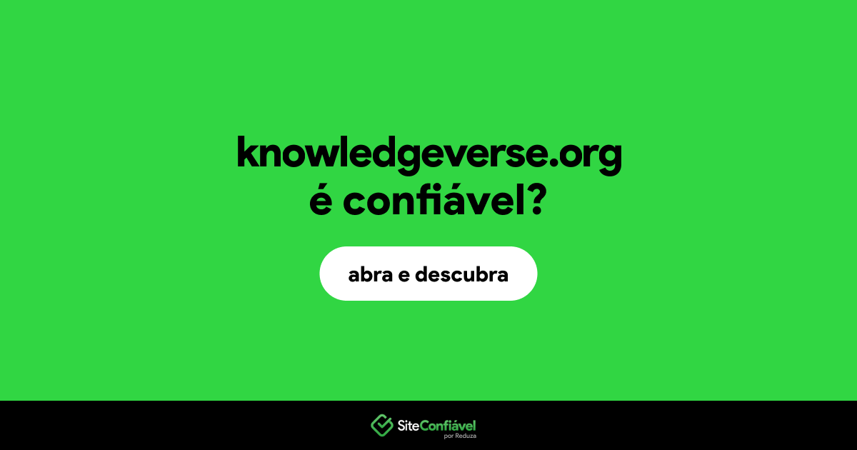 O site knowledgeverse.org é confiável?