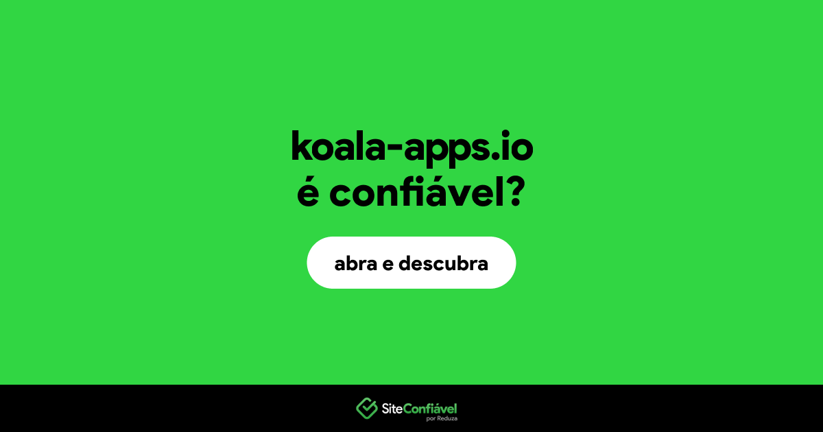 O site koala-apps.io é confiável?