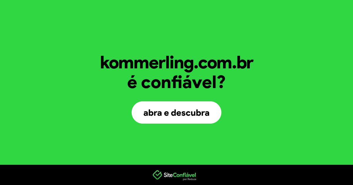O site kommerling.com.br é confiável?