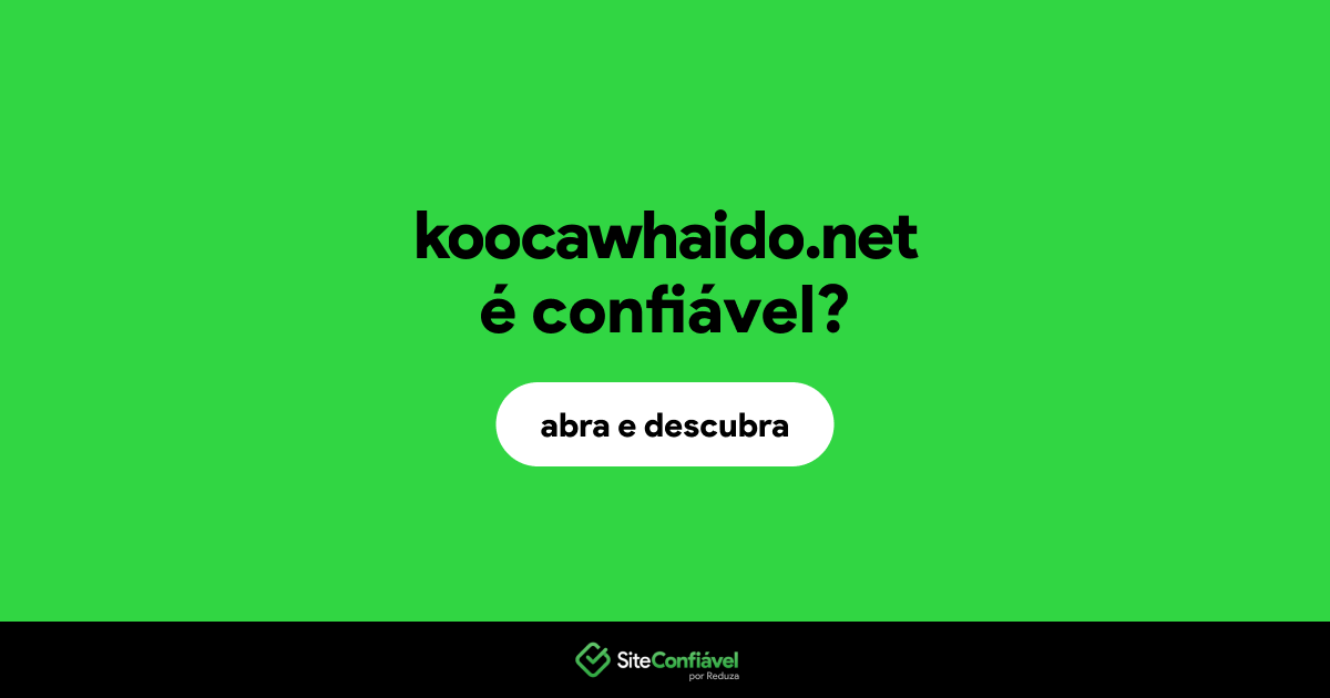 O site koocawhaido.net é confiável?