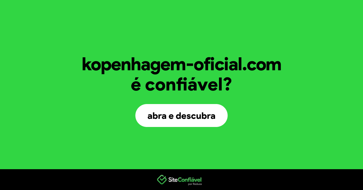 O site kopenhagem-oficial.com é confiável?