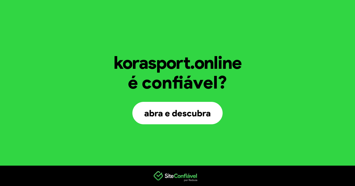 O site korasport.online é confiável?