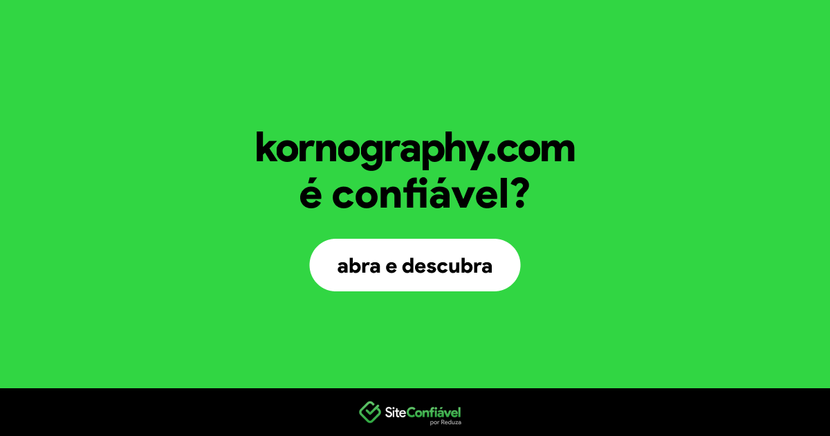 O site kornography.com é confiável?