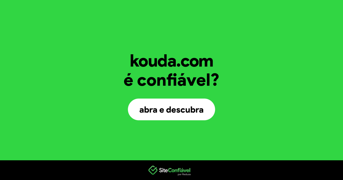 O site kouda.com é confiável?