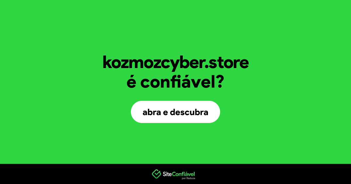 O site kozmozcyber.store é confiável?