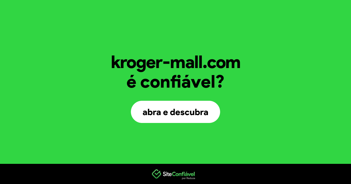 O site kroger-mall.com é confiável?