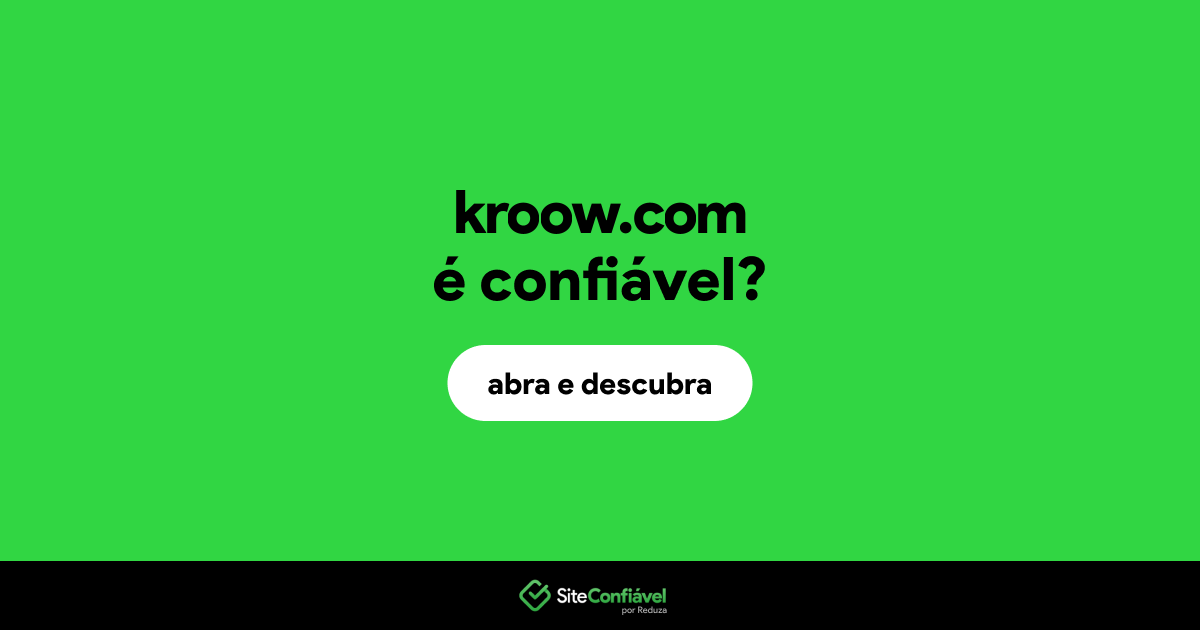 O site kroow.com é confiável?