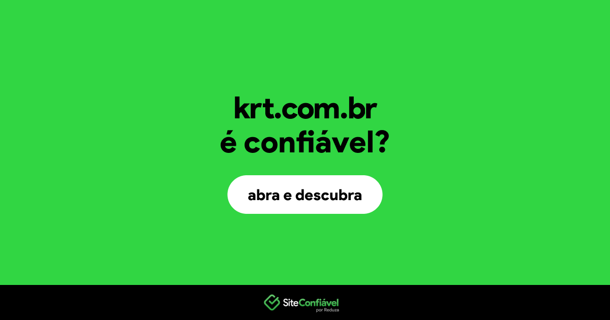 O site krt.com.br é confiável?