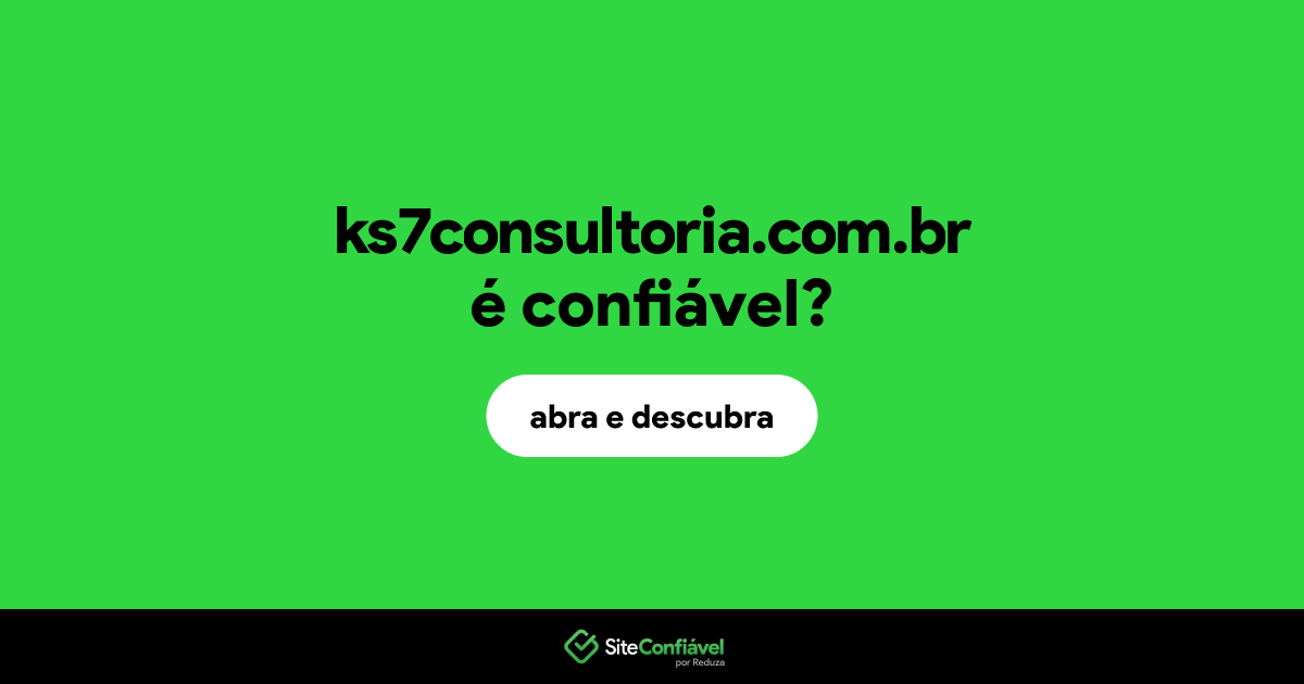 O site ks7consultoria.com.br é confiável?