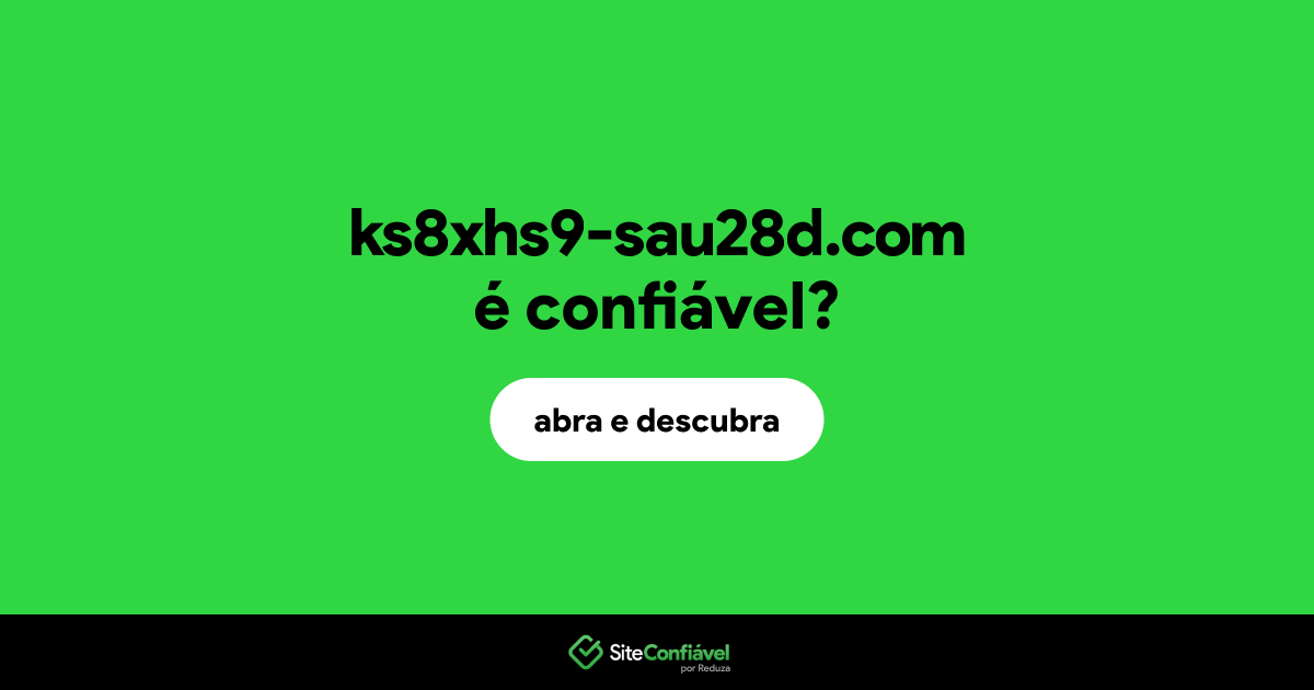 O site ks8xhs9-sau28d.com é confiável?