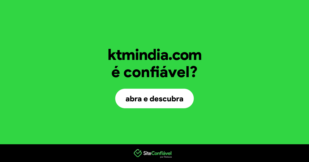 O site ktmindia.com é confiável?