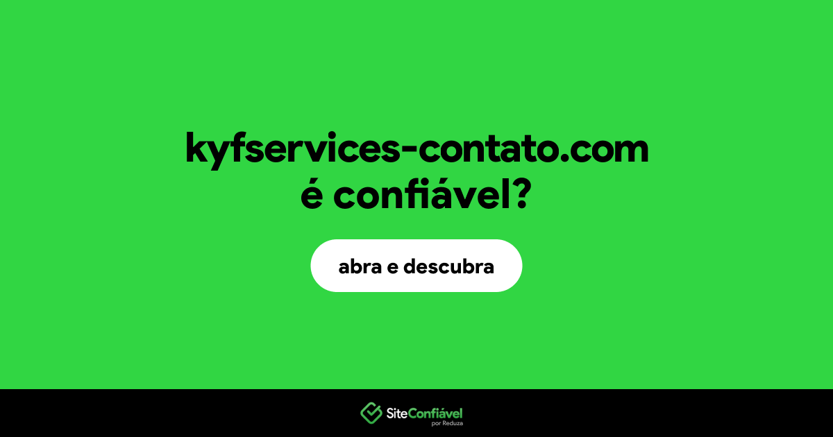 O site kyfservices-contato.com é confiável?