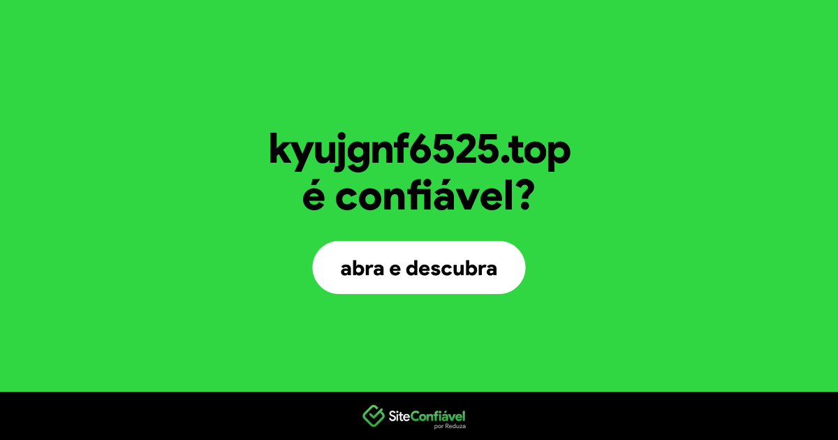 O site kyujgnf6525.top é confiável?