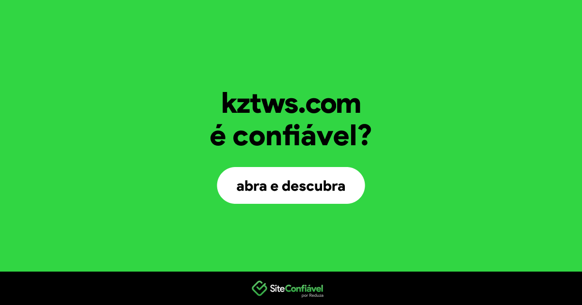 O site kztws.com é confiável?