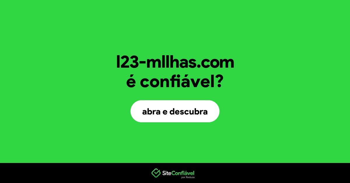 O site l23-mllhas.com é confiável?