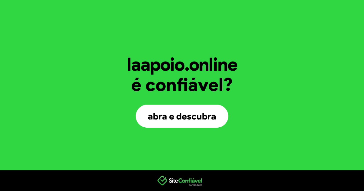 O site laapoio.online é confiável?