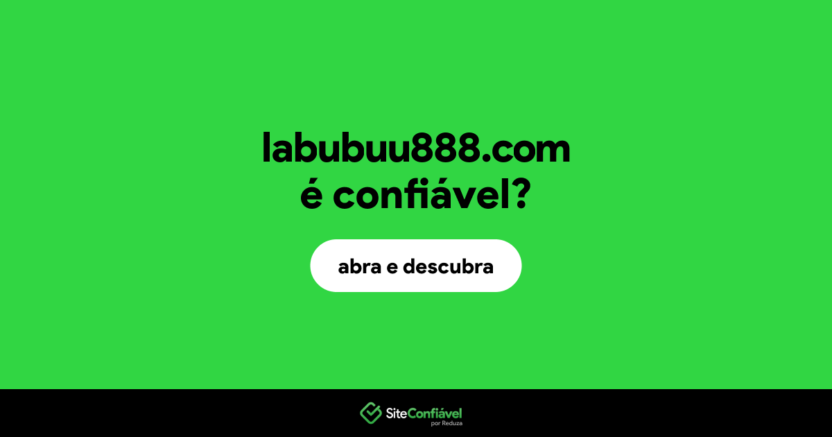 O site labubuu888.com é confiável?