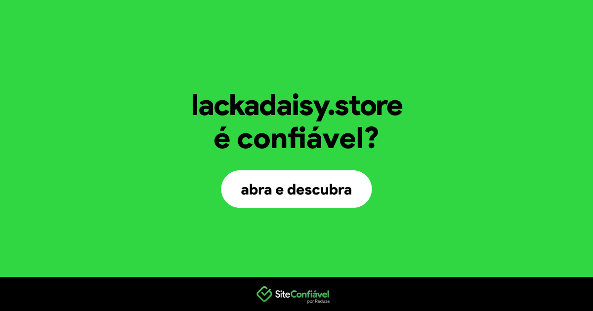 O site lackadaisy.store é confiável?