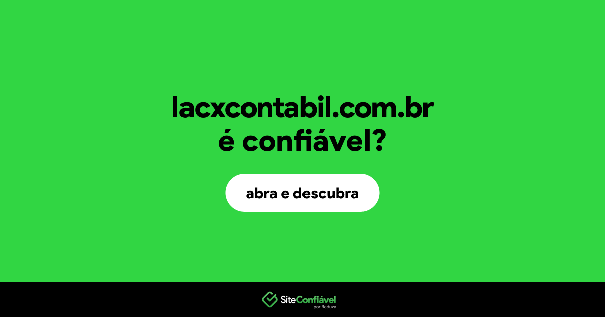 O site lacxcontabil.com.br é confiável?