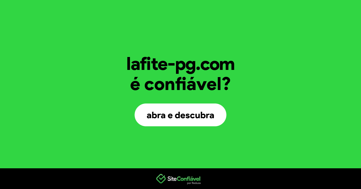 O site lafite-pg.com é confiável?