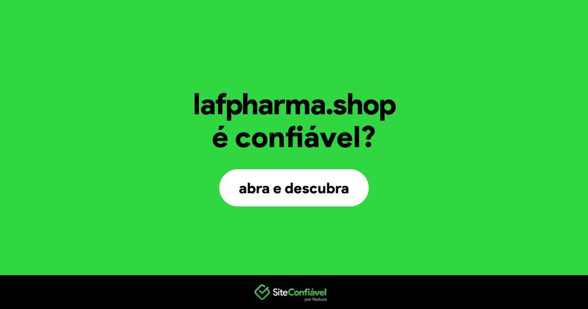O site lafpharma.shop é confiável?
