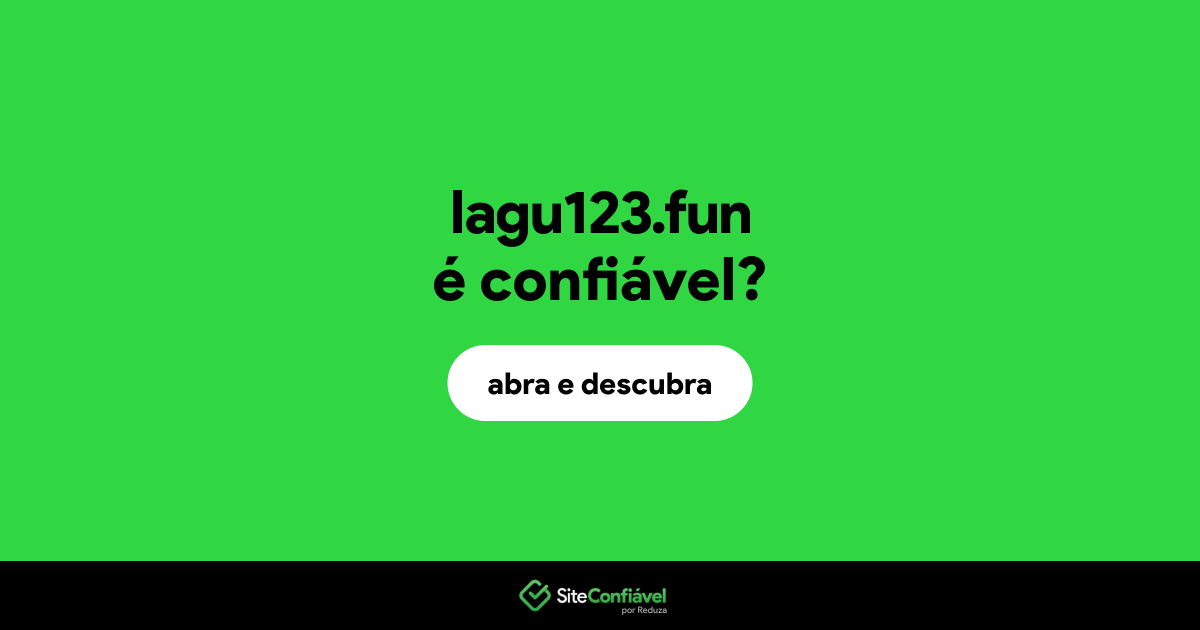 O site lagu123.fun é confiável?