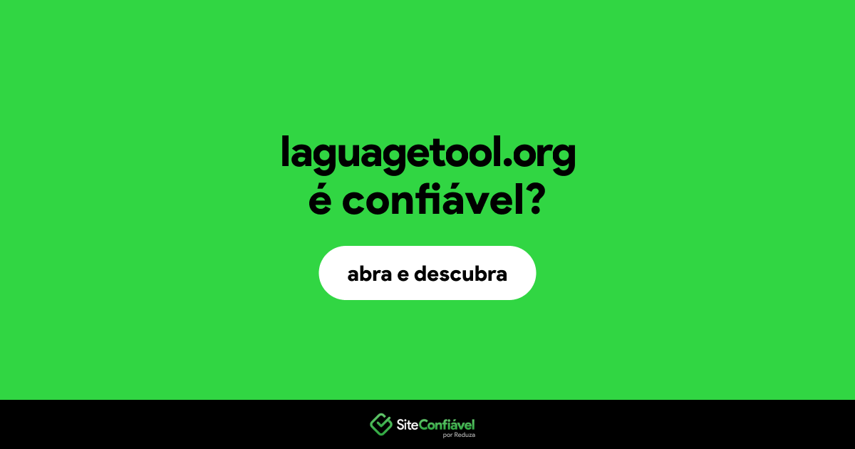 O site laguagetool.org é confiável?