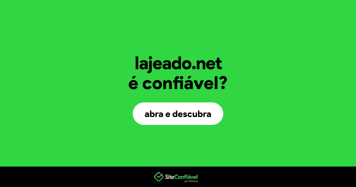 O site lajeado.net é confiável?