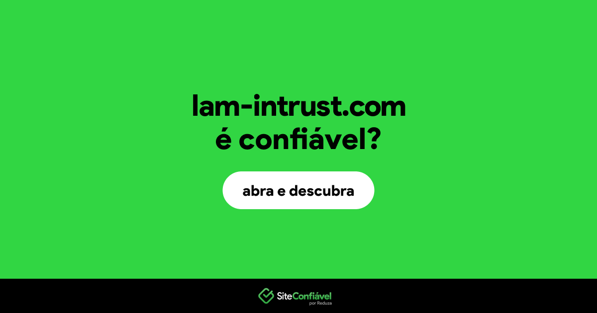 O site lam-intrust.com é confiável?