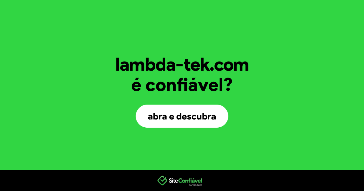 O site lambda-tek.com é confiável?