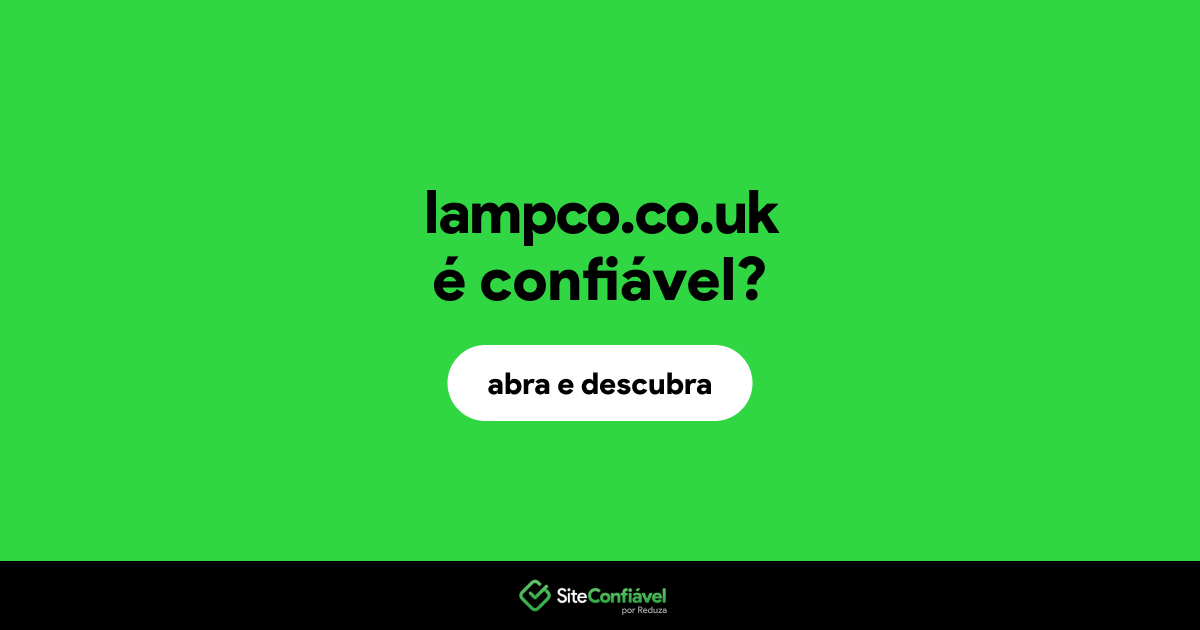 O site lampco.co.uk é confiável?