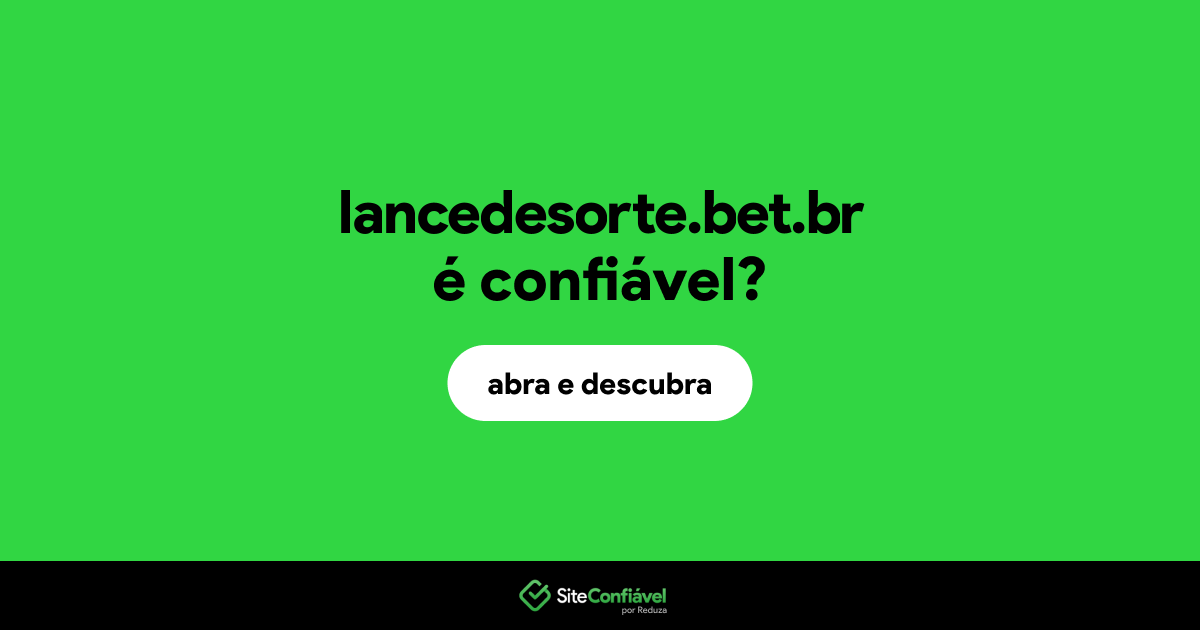 O site lancedesorte.bet.br é confiável?