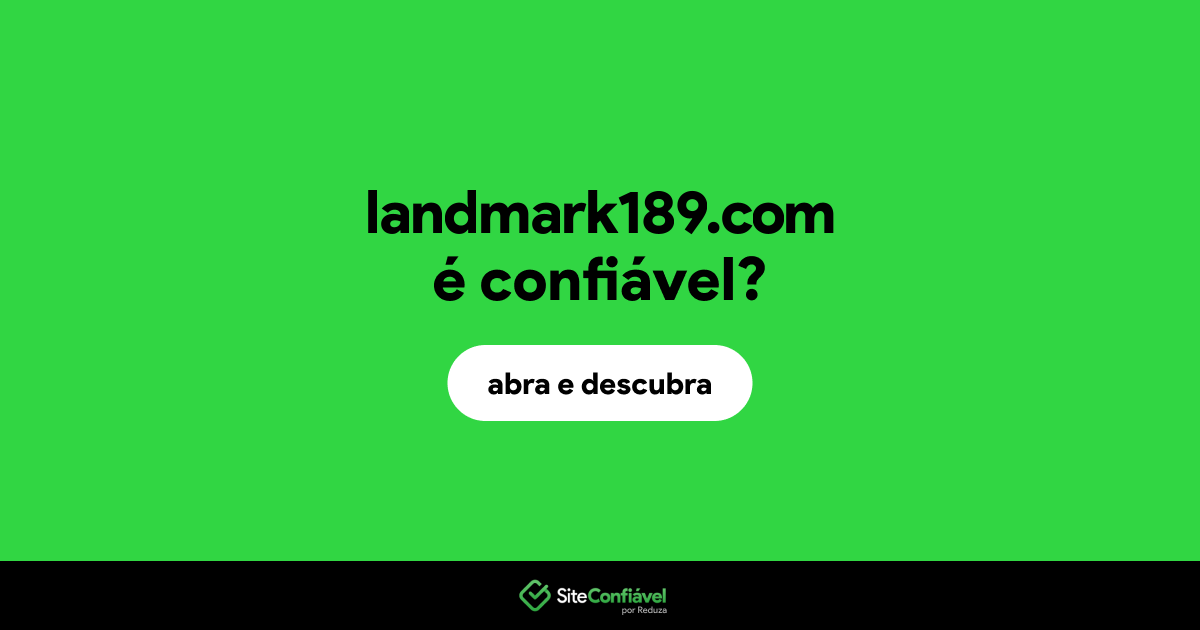 O site landmark189.com é confiável?