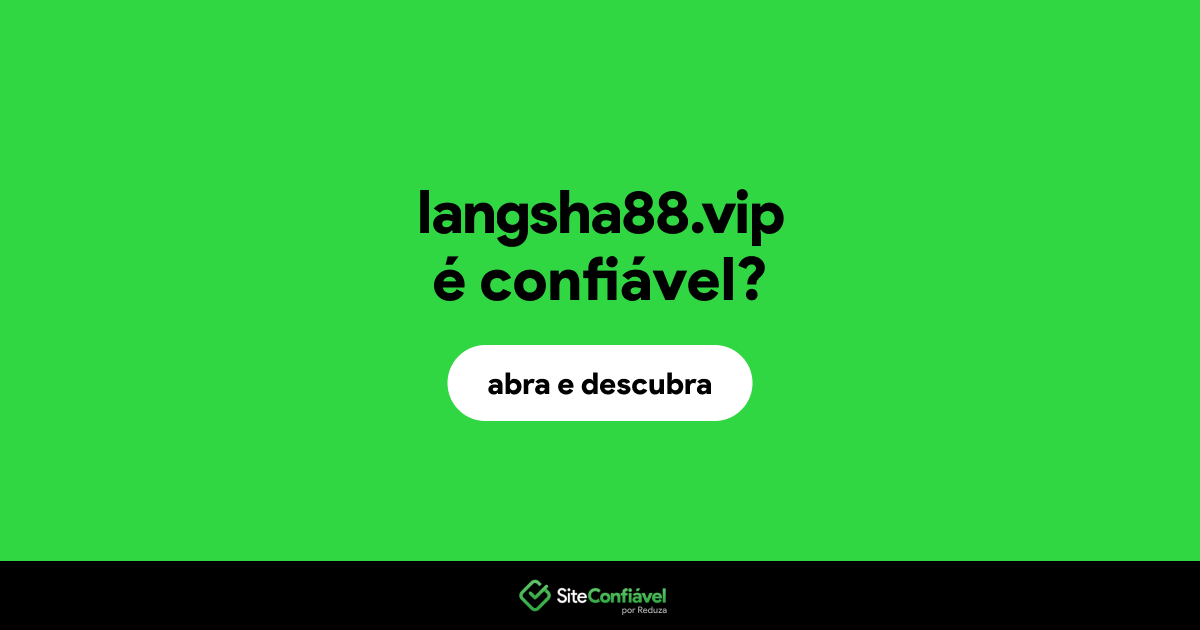 O site langsha88.vip é confiável?