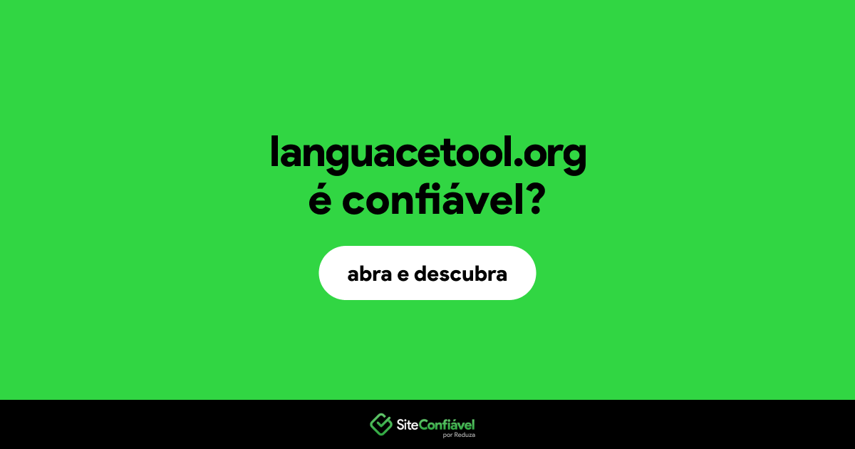 O site languacetool.org é confiável?