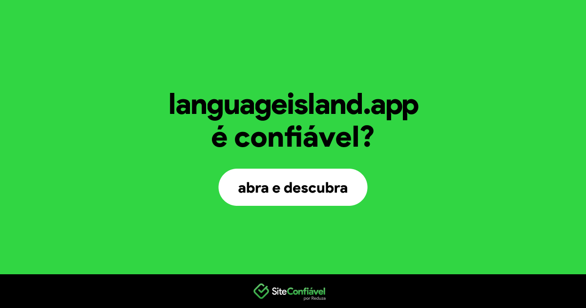 O site languageisland.app é confiável?