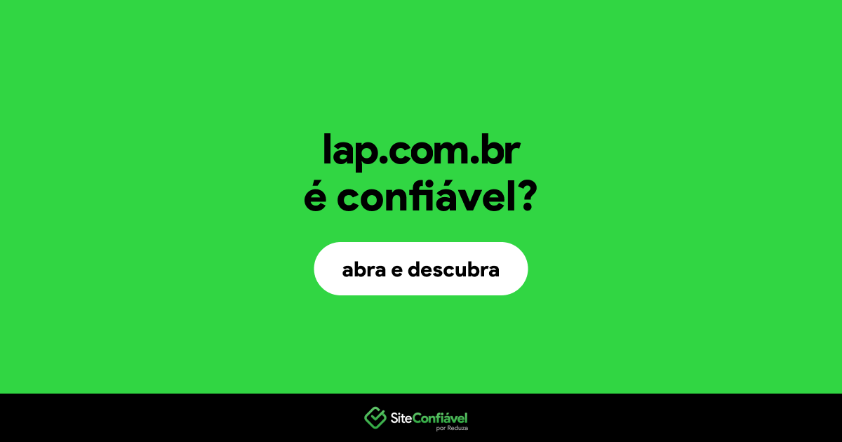 O site lap.com.br é confiável?