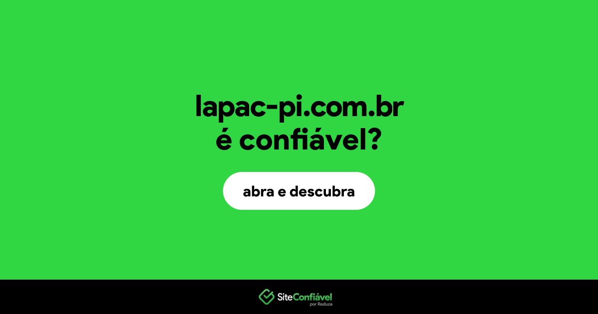 O site lapac-pi.com.br é confiável?