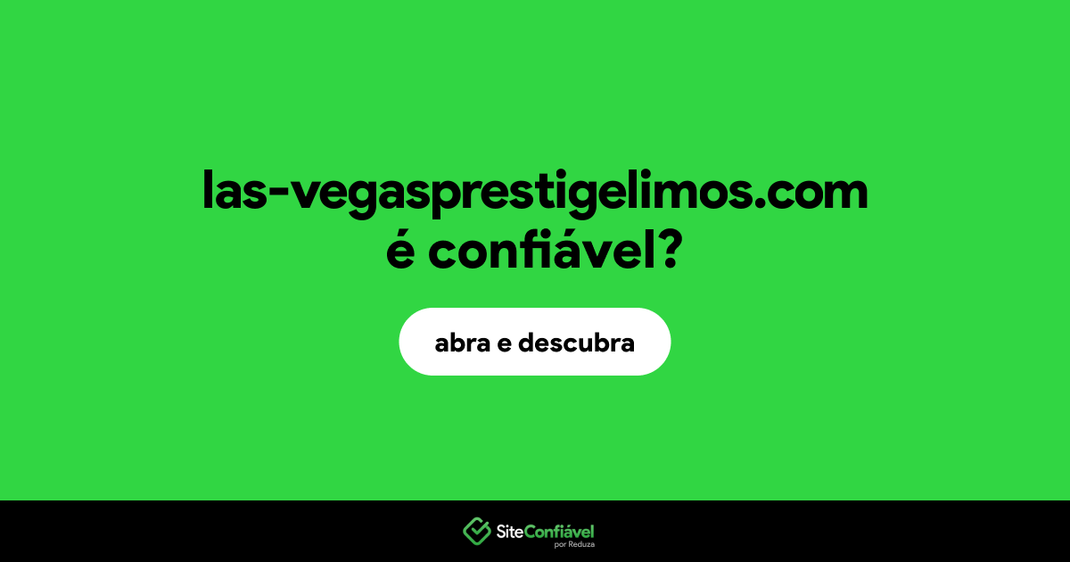 O site las-vegasprestigelimos.com é confiável?