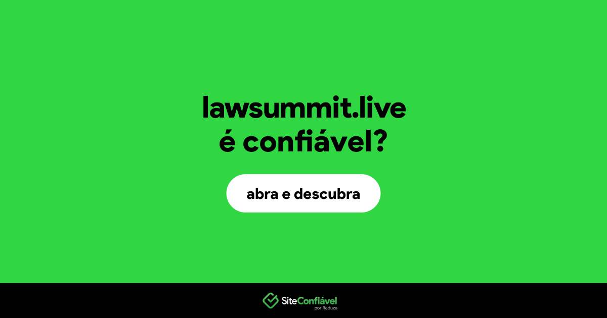 O site lawsummit.live é confiável?