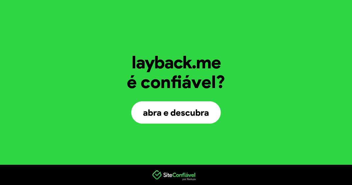 O site layback.me é confiável?