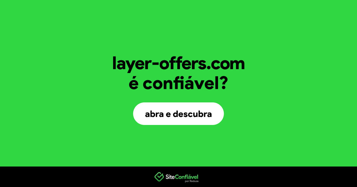 O site layer-offers.com é confiável?