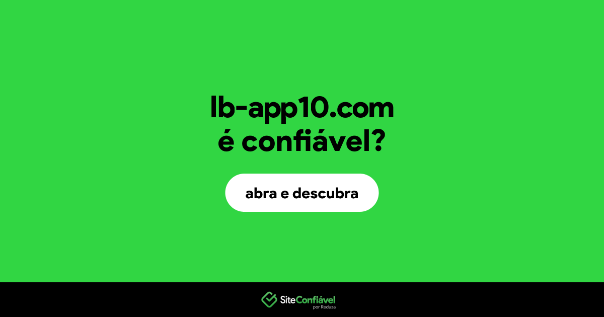 O site lb-app10.com é confiável?