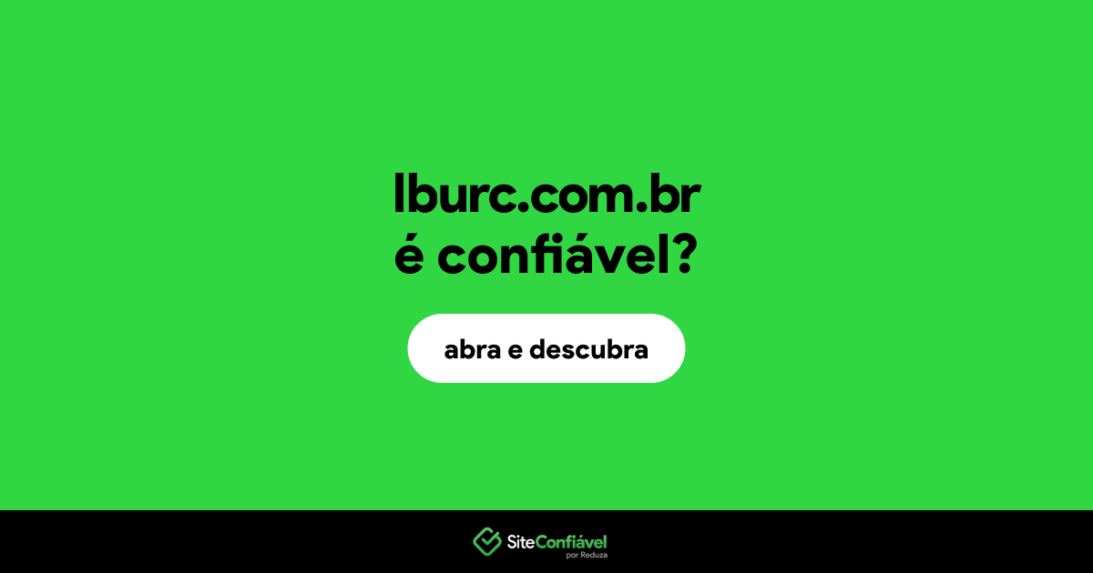 O site lburc.com.br é confiável?